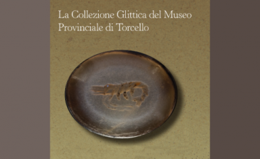 La collezione glittica del Museo di Torcello