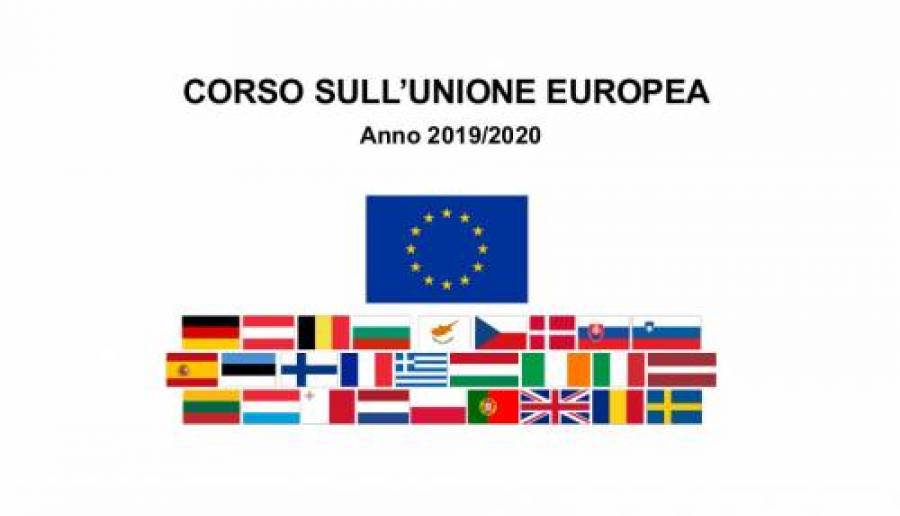 Corso sull'Unione europea 2019-2020 Corso sull'Unione europea 2019-2020