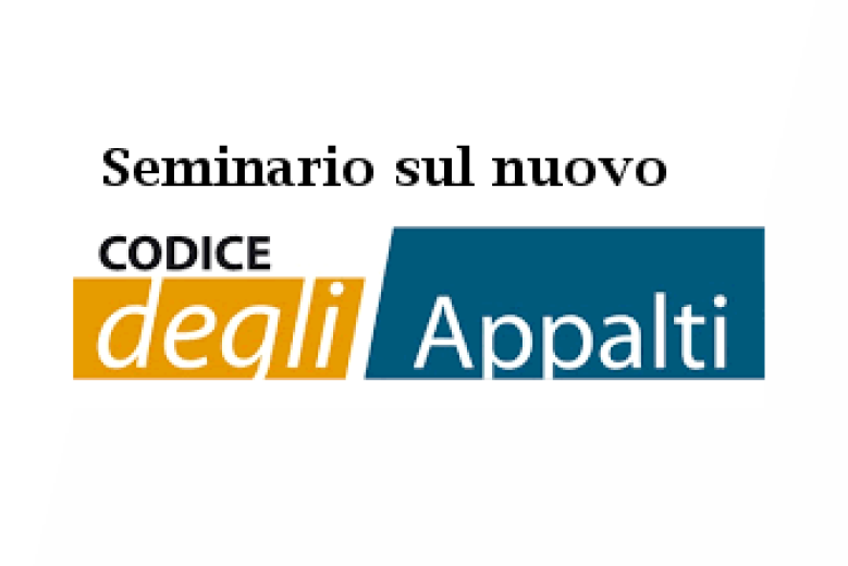 Seminario sul nuovo Codice contratti